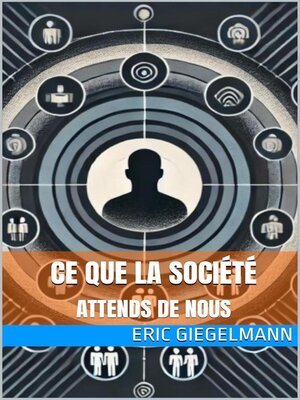 cover image of Ce que la société attend de nous